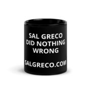 Sal Greco Did Nothing Wrong – Black Glossy Mug - Image 3