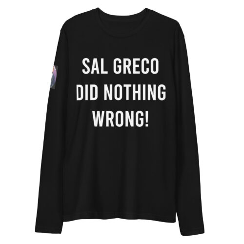 Sal Greco Did Nothing Wrong Long Sleeve Fitted Crew